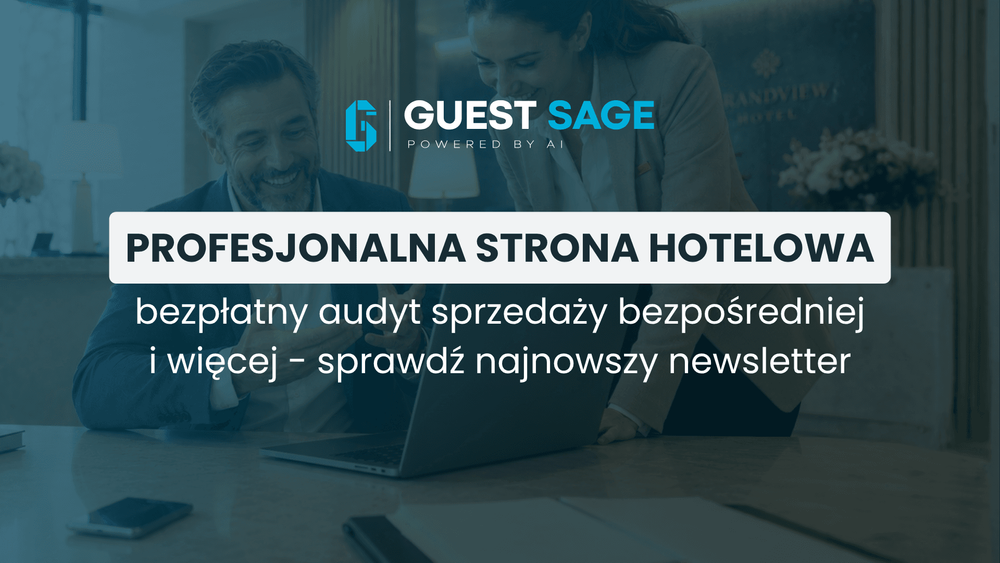 Profesjonalna strona hotelowa, bezpłatny audyt sprzedaży i więcej - sprawdź najnowszy newsletter